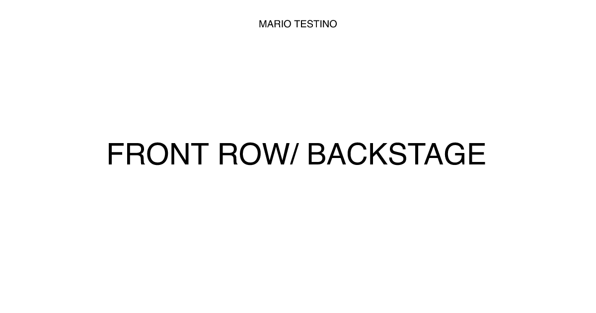 Front Row/ Backstage